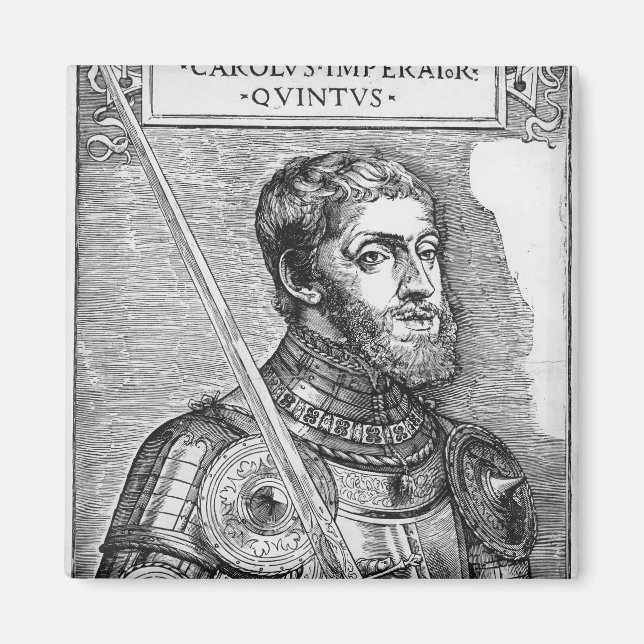 Portrait von Charles V , Heiliger Römischer Kaiser Magnet (Vorne)