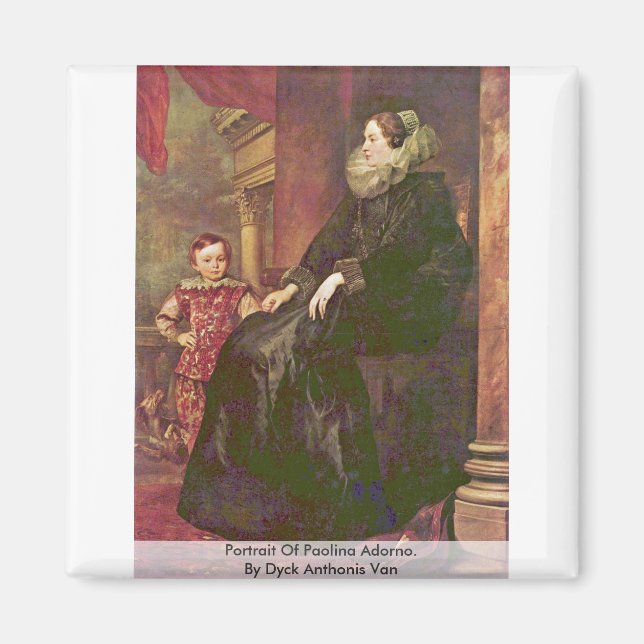 Portrait von Paolina Adorno. Von Dyck Anthonis Van Magnet (Vorne)