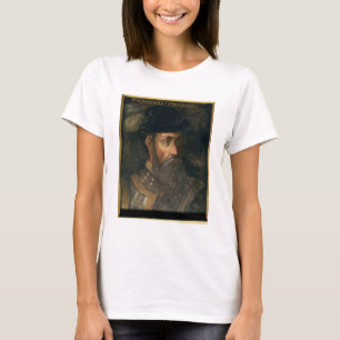 Porträt von Francisco Pizarro (c.1478-1541) Spani T-Shirt