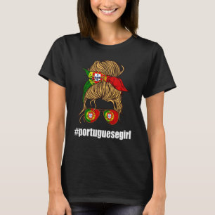 Portugal Portugal Girl Strong Woman Portugiesisch  T-Shirt