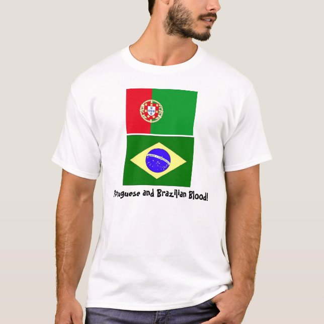 Portugiesisches und brasilianisches Blut! T-Shirt (Vorderseite)
