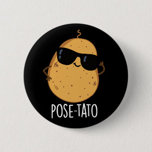 Pose tato Funny Potato Pun Dark BG Button