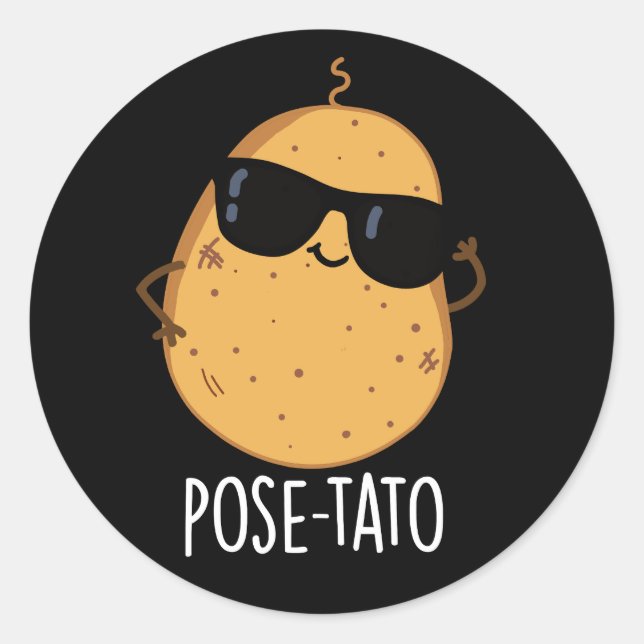 Pose tato Funny Potato Pun Dark BG Runder Aufkleber (Vorderseite)