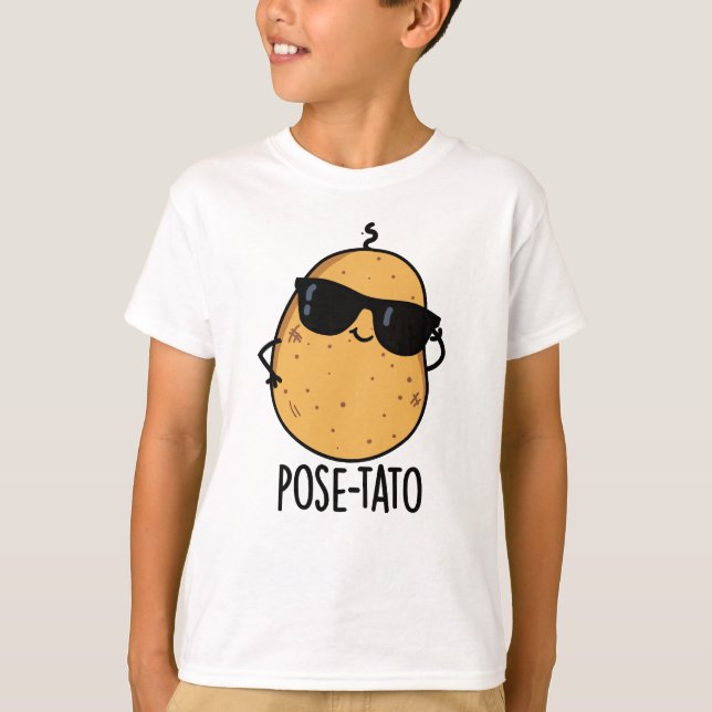 Pose tato Funny Potato Pun T-Shirt (Vorderseite)