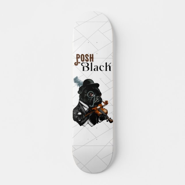 Posh Black Frenchie Bulldog     Skateboard (Vorne)
