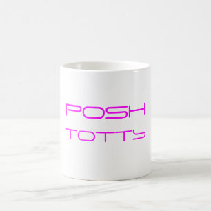 Posh Totty Tasse