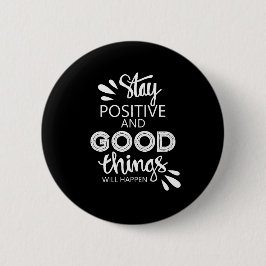 Positiv bleibe button