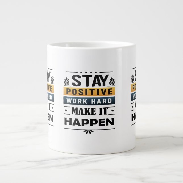 Positiv bleibe, hart arbeiten, es in die Tasse bri (Vorderseite)