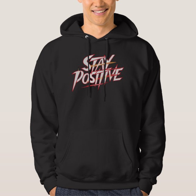 Positiv bleibe hoodie (Vorderseite)