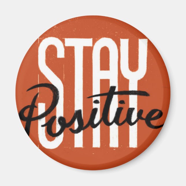 Positiv bleibe magnet (Vorne)