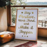 Positiv bleibe poster<br><div class="desc">Bleibe Positive Typografie Poster - Bleibe positiv, arbeite hart und mache es möglich! Golden arbeitet daran, Sie daran zu erinnern, jeden Single Ihres Lebens positiv zu sein. Machen Sie eine großartige Kunstarbeit für ein Bürozimmer.</div>
