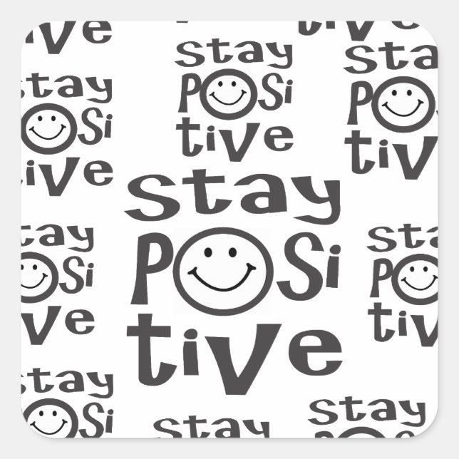 Positiv bleibe quadratischer aufkleber (Vorderseite)