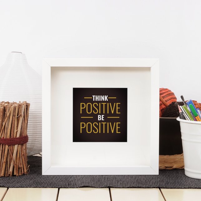Positiv denken poster (Think Positive Be Positive)