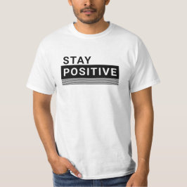 Positiv Minimalistisch bleibe T-Shirt