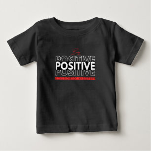Positiv sein baby t-shirt