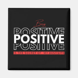Positiv sein magnet