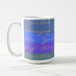 Positiv sind Sie Phantastisch farbig Kaffeetasse