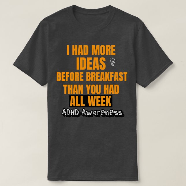 Positive ADHD ADHD Spaß ADHD Quotes 2 T-Shirt (Design vorne)