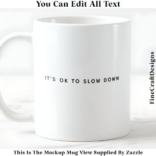Positive Affirmation & Bewusstes Leben 049 Zitat Kaffeetasse