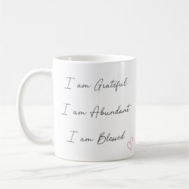 Positive Affirmative Coffee Tasse