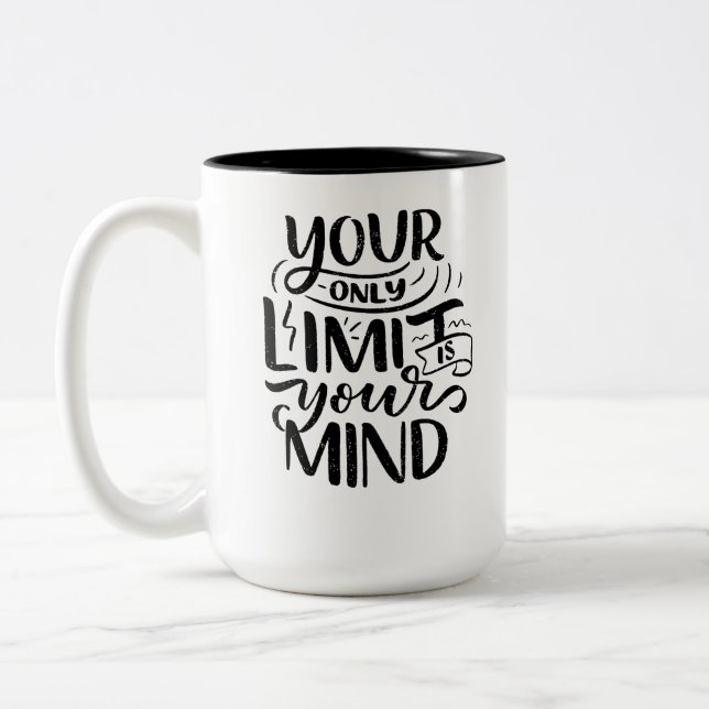 Positive Ansichten - Ihr einziger Grenzwert ist Ih Zweifarbige Tasse (Links)
