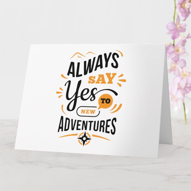 Positive Ansichten - immer JA zu neuen Abenteuern  Karte (Orchidee)