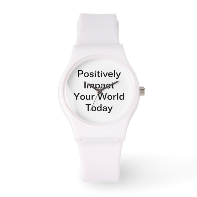 Positive Auswirkungen auf Ihre Welt Armbanduhr (Vorderseite)