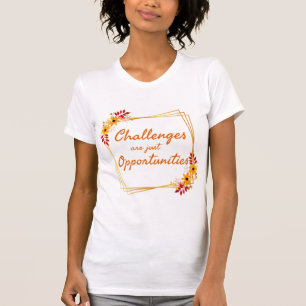 positive Bejahungen für Frauen im Dienste der Arbe T-Shirt