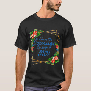 positive Bekräftigungen für Angst und Liebe T-Shirt