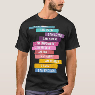 Positive Bestätigung, dass ich stark bin, ist eine T-Shirt