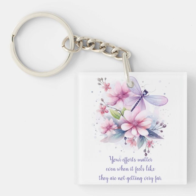 Positive Blume Ihre Bemühungen sind wichtig Schlüsselanhänger (Vorderseite)