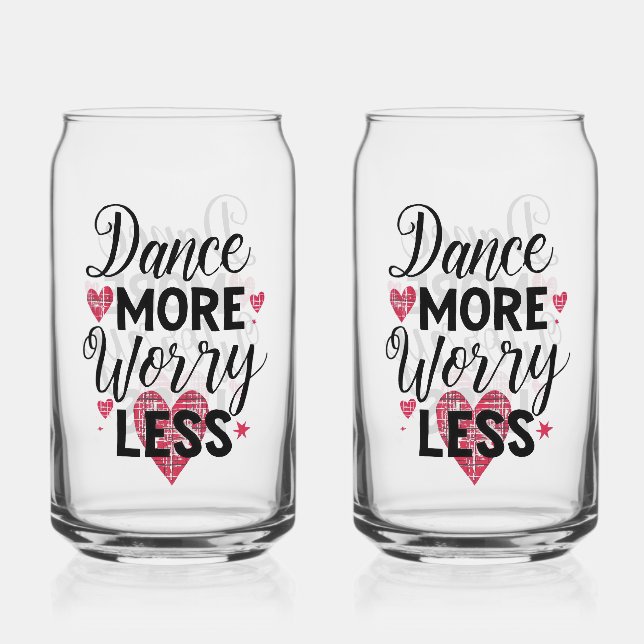 Positive Dance More Worry Less Typography Dosenglas (Vorderseite)