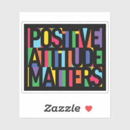 Positive Einstellung Aufkleber