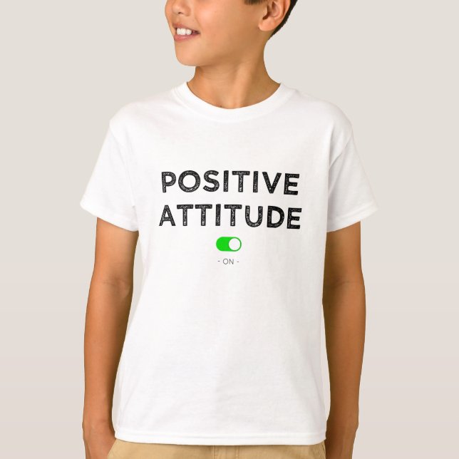 Positive Einstellung T-Shirt (Vorderseite)
