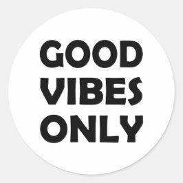 Positive Energie | Gute Vibes immer Runder Aufkleber