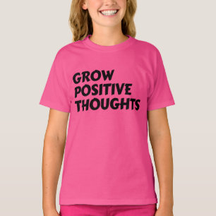 positive Gedanken entwickeln inspirierende Typogra T-Shirt