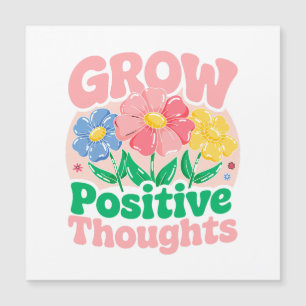 Positive Gedanken wachsen - Inspirationsblume (6) Magnetkarte