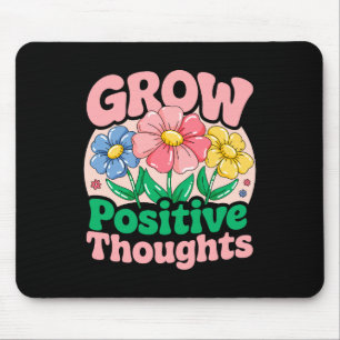 Positive Gedanken wachsen - Inspirationsblume (6) Mousepad