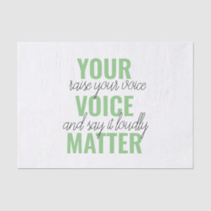 Positive Green Deine Stimme zählt Motivationszitat Seidenpapier