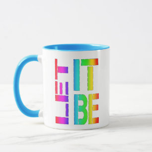 Positive Inspirationsbotschaft "Lass It Be" Tasse