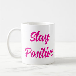 Positive Kaffee-Tasse bleibe Kaffeetasse