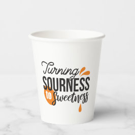 Positive Lebensnachricht - Sour auf Sweet verwande Pappbecher