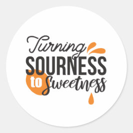 Positive Lebensnachricht - Sour auf Sweet verwande Runder Aufkleber