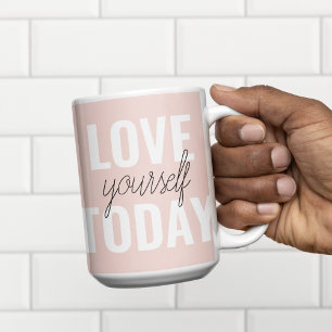 Positive Liebe dich selbst heute Pastell-Rosa Zit Zweifarbige Tasse