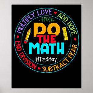 Positive Liebe Hoffnung Angst tun Mathe Test Day S Poster