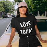 Positive Liebe Sie heute Pastel Pink Zitat T-Shirt<br><div class="desc">Positive Liebe Sie heute Pastel Pink Zitat</div>