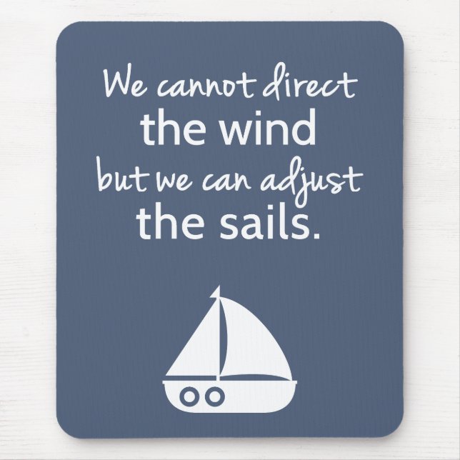 Positive Mindset Nautic Segelboot Quote Mousepad (Vorne)
