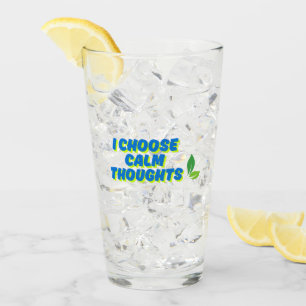 Positive Motivation Ich wähle ruhige Gedanken Glas