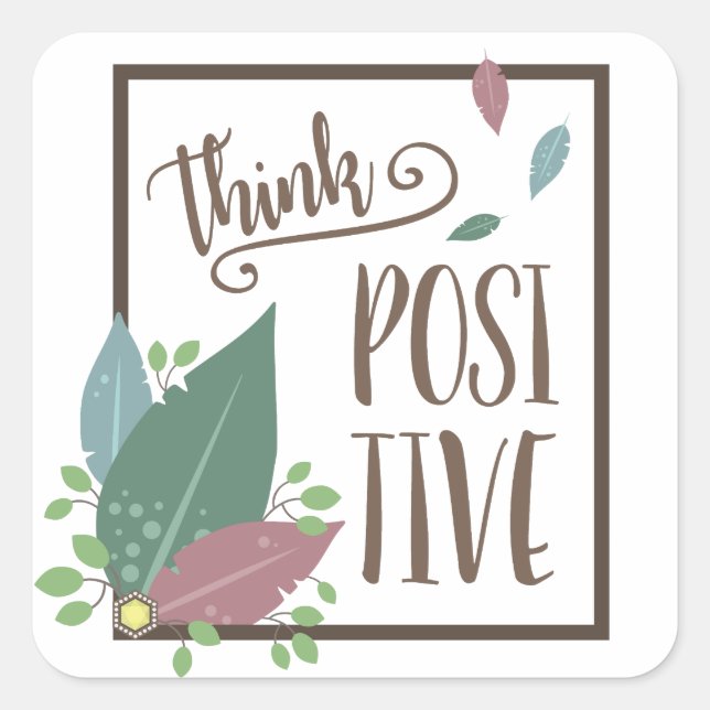 Positive Motivation Text feather boho Quadratischer Aufkleber (Vorderseite)