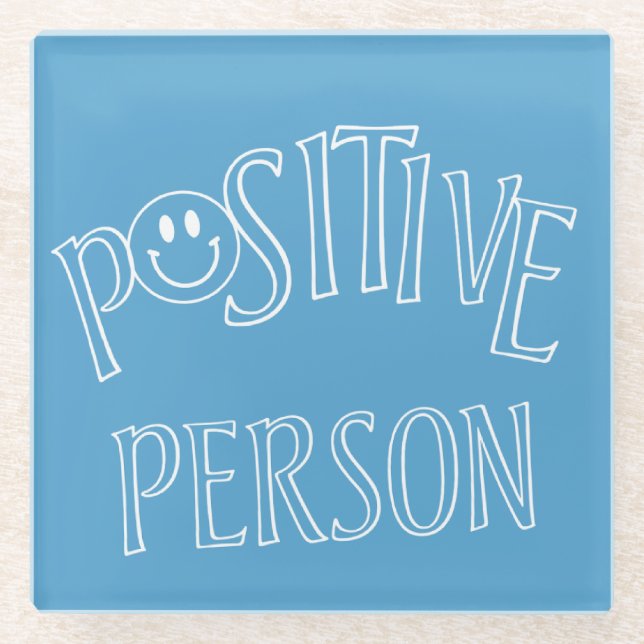 Positive Person Glasuntersetzer (Vorderseite)